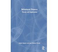 Behavioral Finance: Theory and Application