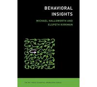 Behavioral Insights (MIT Press Essential Knowledge)