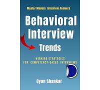 Behavioral Interview Trends: Winning Strategies for Competency-Based Interviews