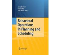 Behavioral Operations in Planning and Scheduling