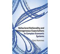 Behavioral Rationality and Heterogeneous Expectations in Complex Economic Systems