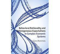 Behavioral Rationality and Heterogeneous Expectations in Complex Economic Systems