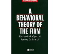 Behavioral Theory of the Firm