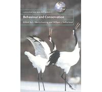 Behaviour and Conservation: 2 (Conservation Biology, Series Number 2)