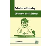 Behaviour and Learning Disabilities among Children