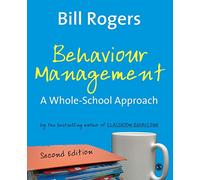 Behaviour Management: A Whole-School Approach