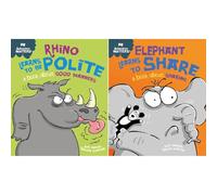 Behaviour Matters Collection: 2-Book Set by Sue Graves (Rhino Learns to be Polite, Elephant Learns to Share)