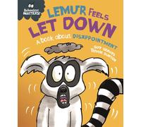 Behaviour Matters: Lemur Feels Let Down - A book about disappointment