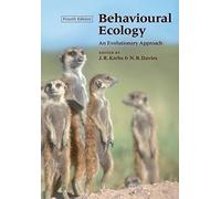 Behavioural Ecology: An Evolutionary Approach, 4th Edition