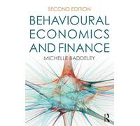 Behavioural Economics and Finance – Routledge