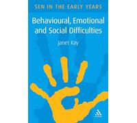 Behavioural, Emotional and Social Difficulties: A Guide for the Early Years (SEN in the Early Years) (SEN in the Early Years S.)