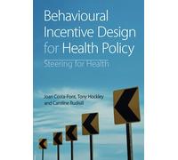 Behavioural Incentive Design for Health Policy: Steering for Health