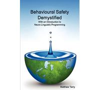 Behavioural Safety Demystified with an Introduction to NLP