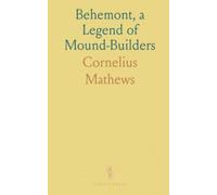 Behemont, a Legend of Mound-Builders