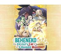 Beheneko: The Elf-Girl's Cat is Secretly an S-Ranked Monster! - Season 1