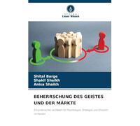 Beherrschung Des Geistes Und Der Märkte: Ein praktischer Leitfaden für Psychologie, Strategie und Disziplin im Handel