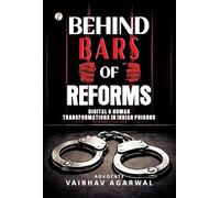 Behind Bars of Reforms: Digital & Human Transformations in Indian Prisons