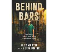 Behind Bars: True Stories From A Male Nurse In The 1970s South