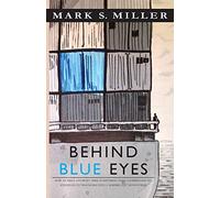 Behind Blue Eyes