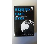 Behind Blue Eyes: The Life of Pete Townshend