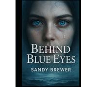 Behind Blue Eyes: Things are not always as they appear