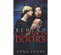 Behind Closed Doors