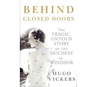 [ BEHIND CLOSED DOORS BY VICKERS, HUGO](AUTHOR)HARDBACK