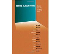 Behind Closed Doors: Stories from the Coaching Room