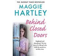 Behind Closed Doors: The true and heart-breaking story of little Nancy, who holds the secret to a terrible crime