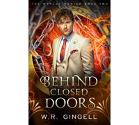 Behind Closed Doors (The Worlds Behind)