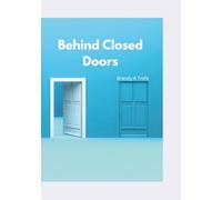 Behind Closed Doors: Understanding & Ending Domestic Violence