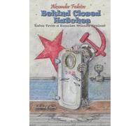 Behind Closed Hatches: Tales from a Russian Missile Cruiser