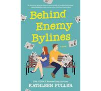Behind Enemy Bylines: A cozy, low-spice, small-town romance brimming with early 2000s nostalgia