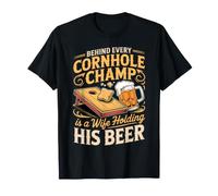Behind Every Cornhole Champ is a Wife Holding His Beer T-Shirt