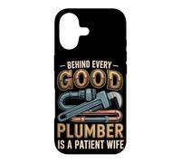 Behind Every Good Plumber is a Patient Wife Case for iPhone 17