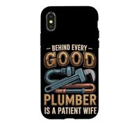 Behind Every Good Plumber is a Patient Wife Case for iPhone X/XS