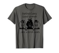 Behind Every Good Women are a lot of Goats T-Shirt