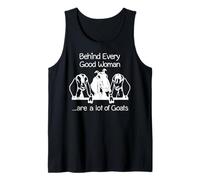 Behind Every Good Women are a lot of Goats Tank Top