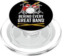 "Behind Every Great Band" A Drummer Joke for Cool Drummers PopSockets PopGrip for MagSafe