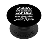 Behind Every Great Captain Is A Smarter First Mate Boat PopSockets Adhesive PopGrip
