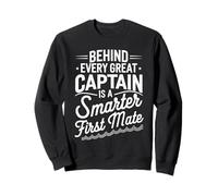 Behind Every Great Captain Is A Smarter First Mate Boating Sweatshirt