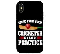 Behind Every Great Cricketer Is A Lot Of Practice Cricket Case for iPhone X/XS