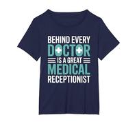Behind Every Great Doctor is A Great Medical Receptionist T-Shirt, Women's Plus, Navy Blue, 4X