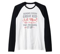 Behind Every Great Kid is A Mom Pretty Sure Messing It Up Raglan Baseball Tee