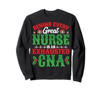 Behind Every Great Nurse Is An Exhausted CNA Christmas Sweatshirt