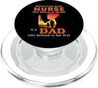 Behind every great nurse who believes in herself is a Dad PopSockets PopGrip for MagSafe
