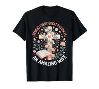 Behind Every Great Pastor is an Amazing Wife Ministry Church Value Graphic T-Shirt