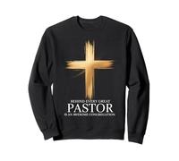 Behind Every Great Pastor Is An Awesome Congregation Jesus Sweatshirt