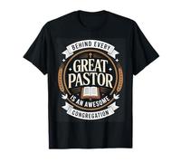 Behind Every Great Pastor Is An Awesome Congregation Jesus T-Shirt