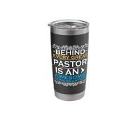 Behind Every Great Pastor is an Awesome Congregation Stainless Steel Insulated Tumbler